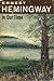 In Our Time by Ernest Hemingway