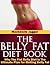 The Belly Fat Diet Book