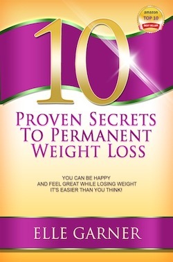 Choose Thin: 10 Proven Secrets To Permanent Weight Loss
