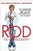 Rod The Autobiography