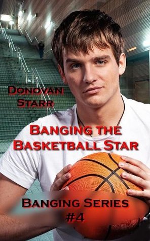 Banging The Basketball Star (Kindle Edition)