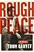 Rough Peace