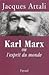 Karl Marx ou l'esprit du monde by Jacques Attali Karl Marx ou l'esprit du monde by Jacques Attali