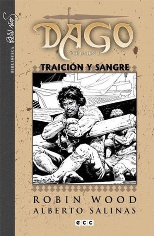 Dago, #1: Traición y sangre (Biblioteca Robin Wood: Dago #1)