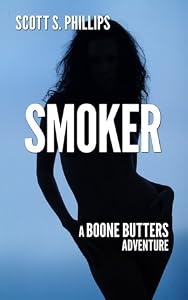 Smoker - A Boone Butters Adventure
