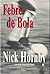 Febre de Bola by Nick Hornby
