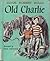 Old Charlie
