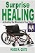Surprise Healing: Activatin...