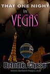 That One Night in Vegas by Brindle Chase