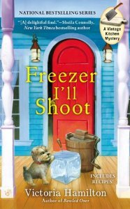 Freezer I'll Shoot (Vintage Kitchen Mystery, #3)