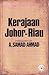 Kerajaan Johor-Riau by Abdul Samad Ahmad