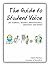 The Guide to Student Voice
