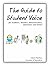 The Guide to Student Voice