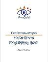 The Freechild Project Youth-Driven Programming Guide