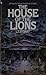 The House of the Lions