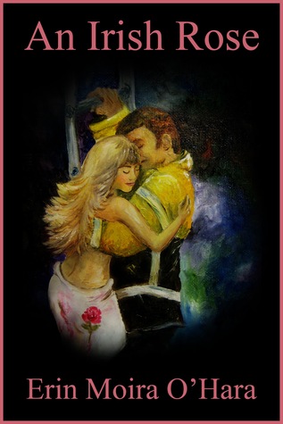 An Irish Rose (Kindle Edition)