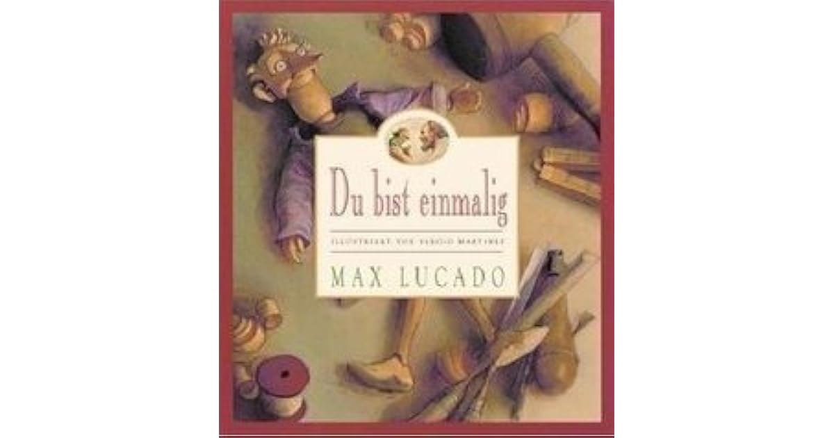 du bist einmalig von max lucado