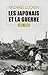 Les Japonais et la Guerre by Michael Lucken