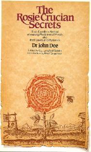 The Rosie Crucian Secrets: Their Excellent Method Of Making Medicines Of Metals also their Lawes and Mysteries