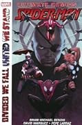 Ultimate Comics Spider-Man: Divided We Fall United We Stand