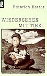 Wiedersehen mit Tibet. by Heinrich Harrer