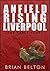 Anfield Rising: Liverpool T...