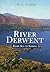 River Derwent: from Sea to Source