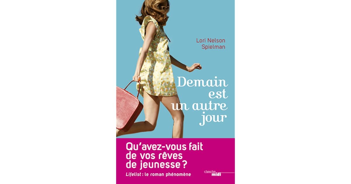 Demain est un autre jour by Lori Nelson Spielman
