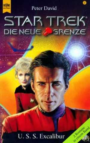 Star Trek. Die Neue Grenze 02. U.S.S. Excalibur (Star Trek: New Frontier, #3-4)
