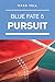 Pursuit (Blue Fate #5)