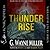 Thunder Rise - Book One of the Thunder Rise Trilogy