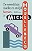 De wereld als markt en strijd by Michel Houellebecq De wereld als markt en strijd by Michel Houellebecq