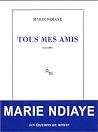 Tous mes amis