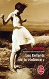 Les enfants de la violence. Tome 1