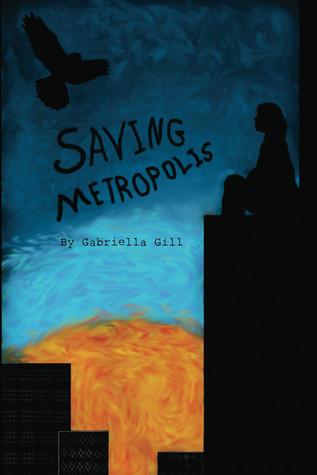 Saving Metropolis (Metropolis Trilogy #1)