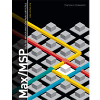 Max/Msp: Guía de Programación para artistas