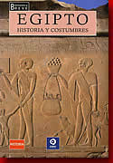 Egipto. Historia y Costumbres