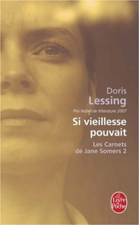 Les Carnets de Jane Somers, t. 2 : Si vieillesse pouvait