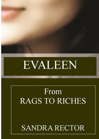 Evaleen : From Rags to Riches