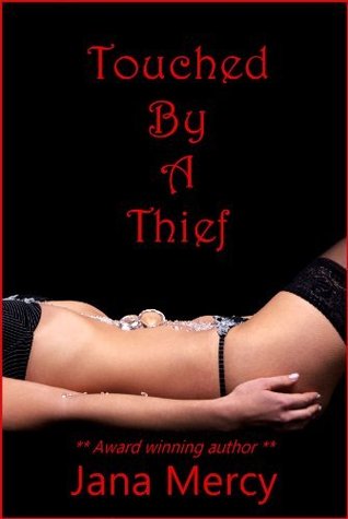 Touched By A Thief