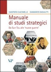 Manuale di studi strategici. Da Sun Tzu alle 