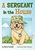 A Sergeant in the House