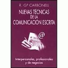 Nuevas Tecnicas De Comunicacion Escrita (Paperback)