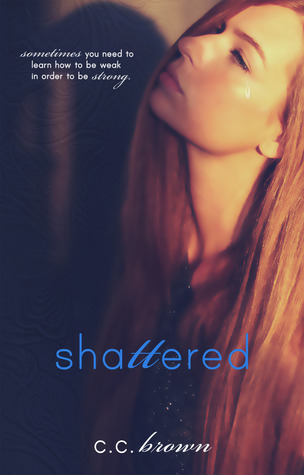 Shattered (Shattered, #1)