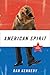 American Spirit: A Novel