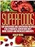 Superfoods by Ashley Reiss