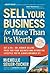 Sell Your Business for More Than It's Worth