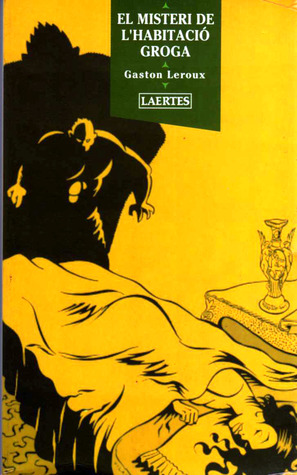 Portada de El misterio del cuarto amarillo, de Gaston Leroux