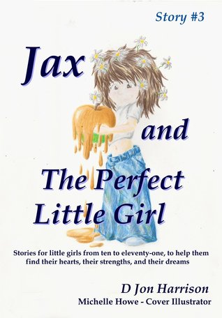 Jax and the Perfect Little Girl (Jax, #3)