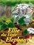 Ella, den lille elefant by Christl Vogl Ella, den lille elefant by Christl Vogl